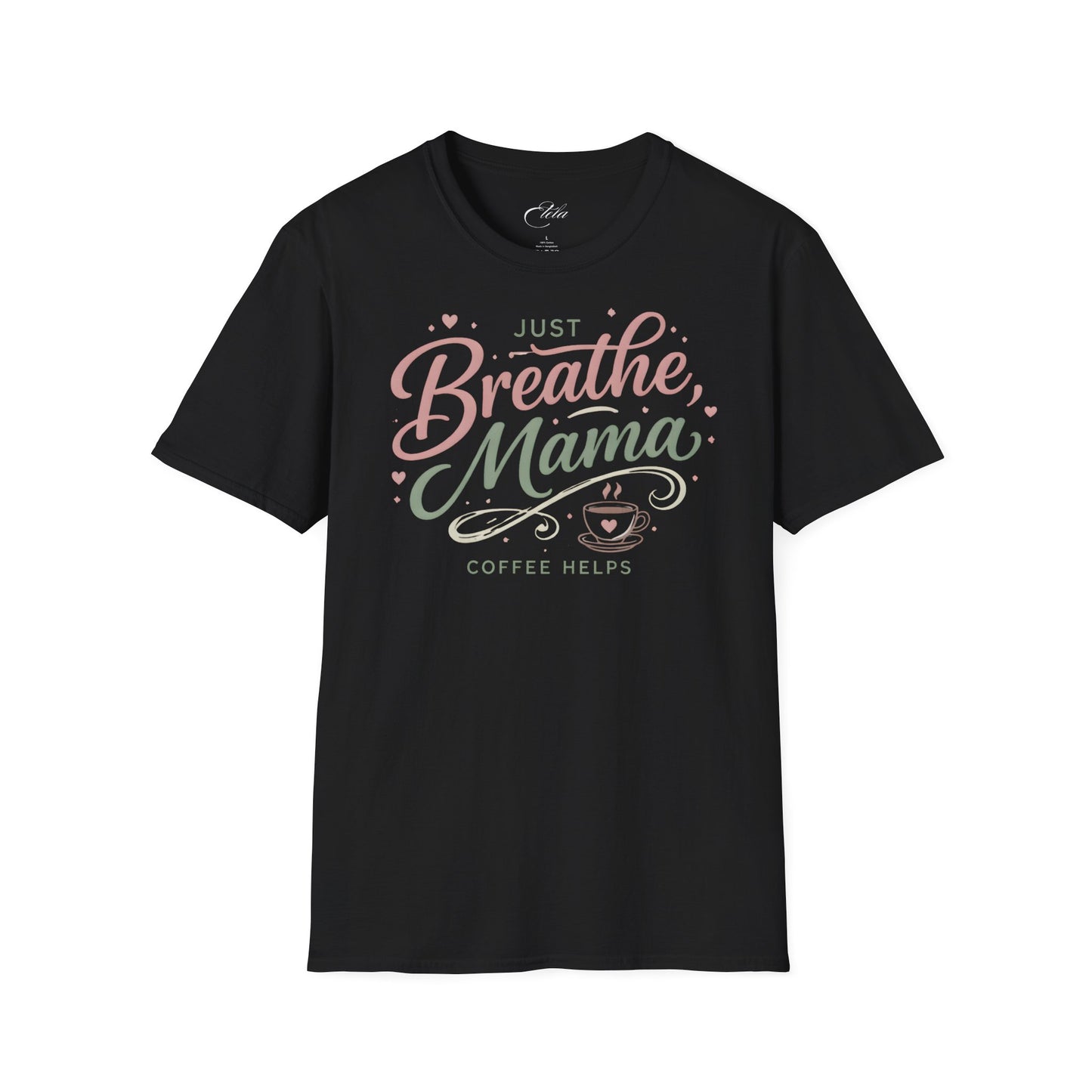 Breathe Mama T-Shirt