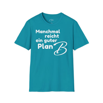 Manchmal Reicht T-Shirt