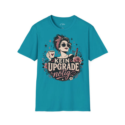 Kein Upgrade Nötig T-Shirt
