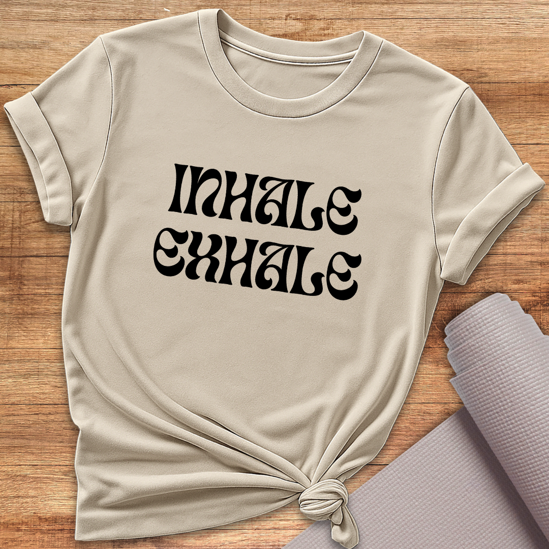 Inhale Exhale T-Shirt