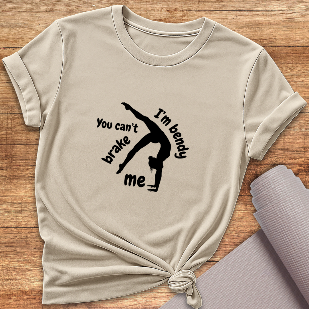 You Can't Brake Me T-Shirt