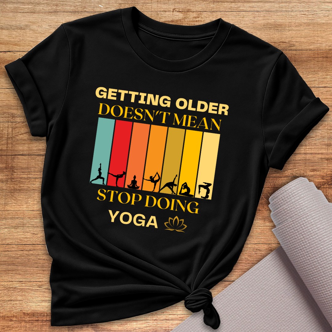 Getting Older T-Shirt