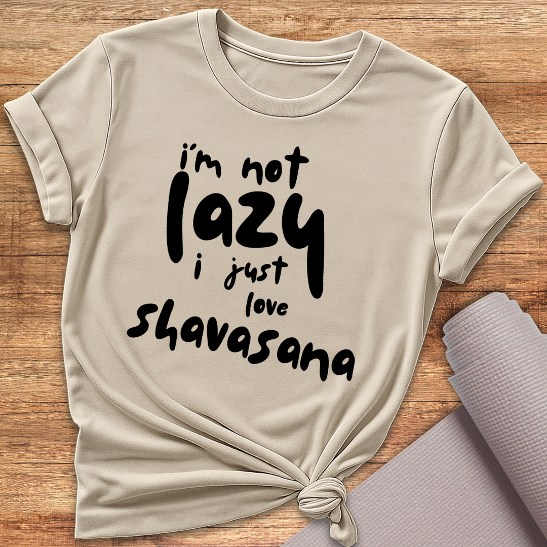 I'm Not Lazy T-Shirt