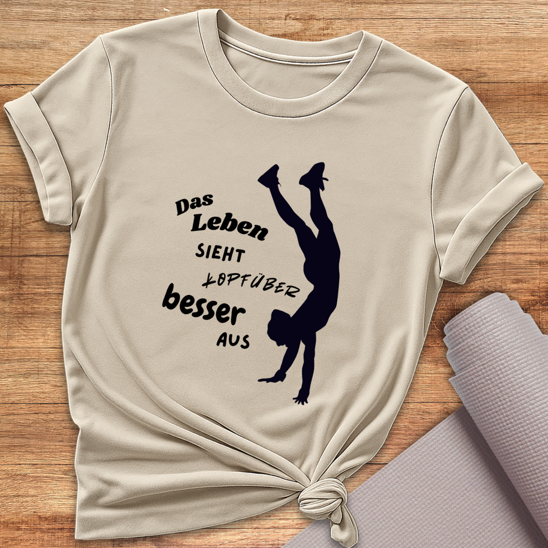 Kopfüber Besser T-Shirt