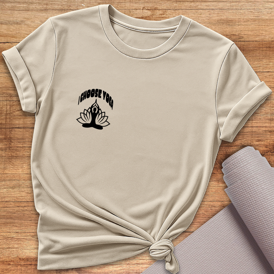 I Choose Yoga T-Shirt