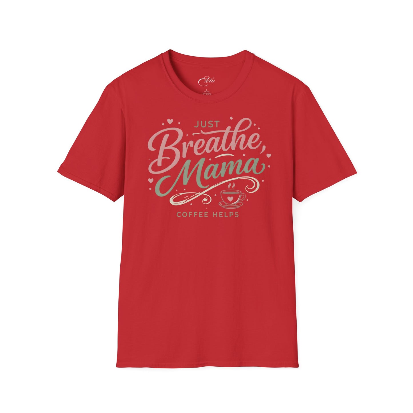 Breathe Mama T-Shirt