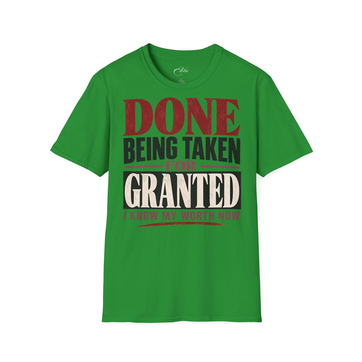 Taken For Granted T-Shirt