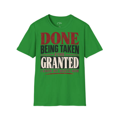 Taken For Granted T-Shirt