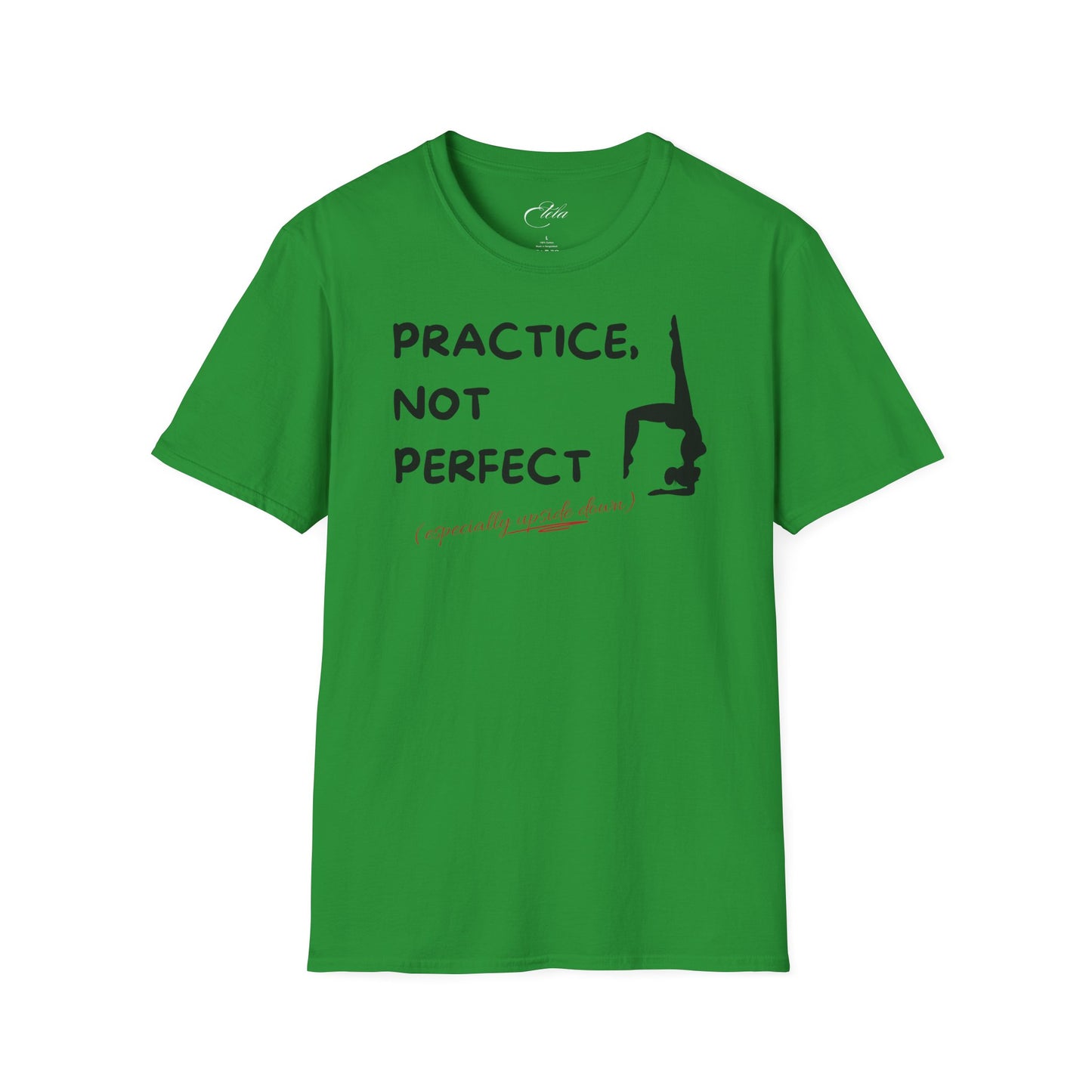 Practice Not Perfect T-Shirt