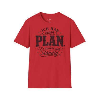 Hab Einen Plan Schwarz T-Shirt