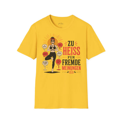 Fremde Meinungen T-Shirt