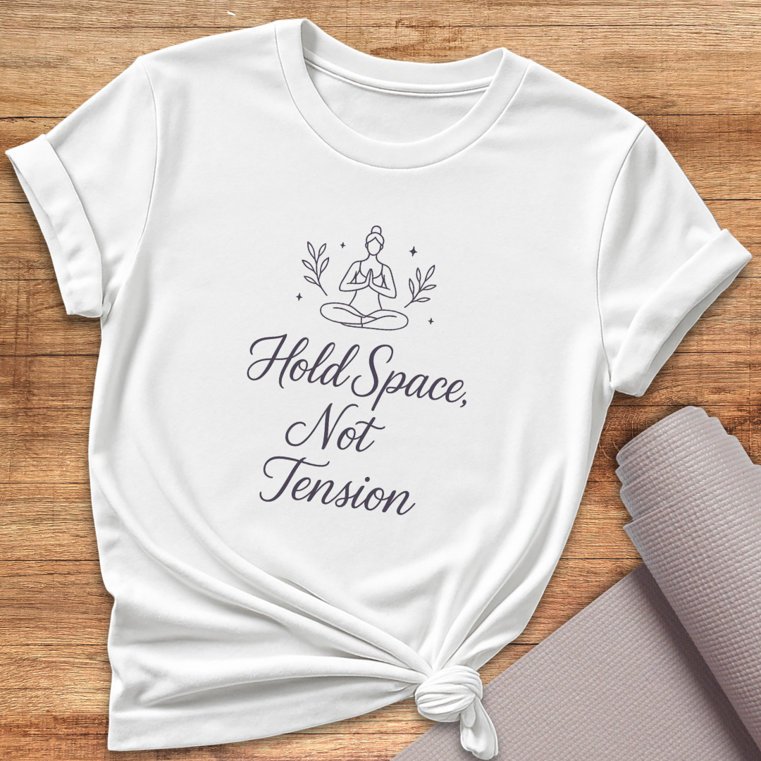 Hold Space T-Shirt