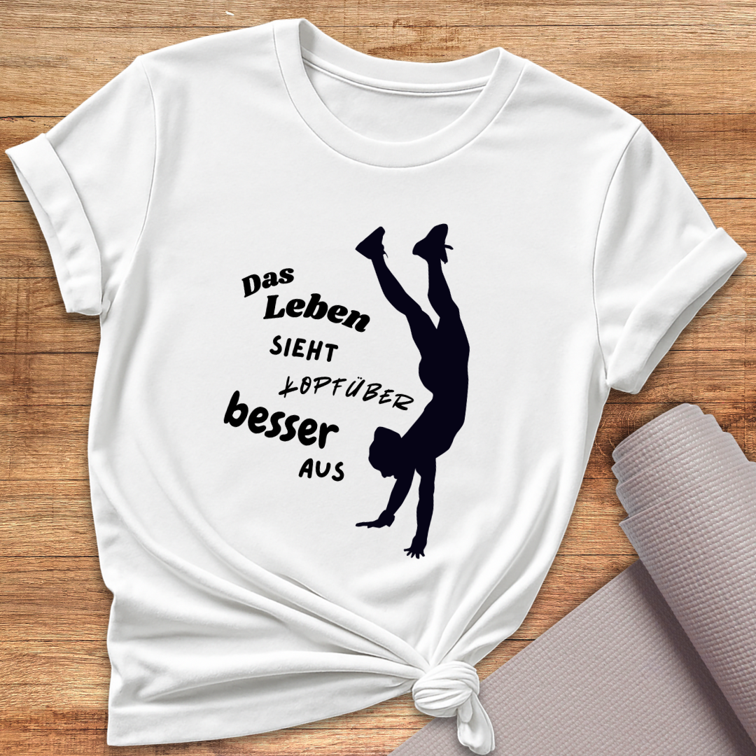 Kopfüber Besser T-Shirt