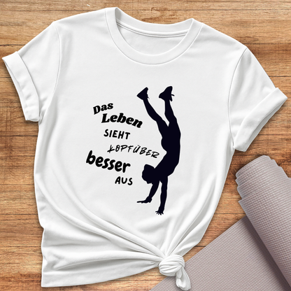 Kopfüber Besser T-Shirt