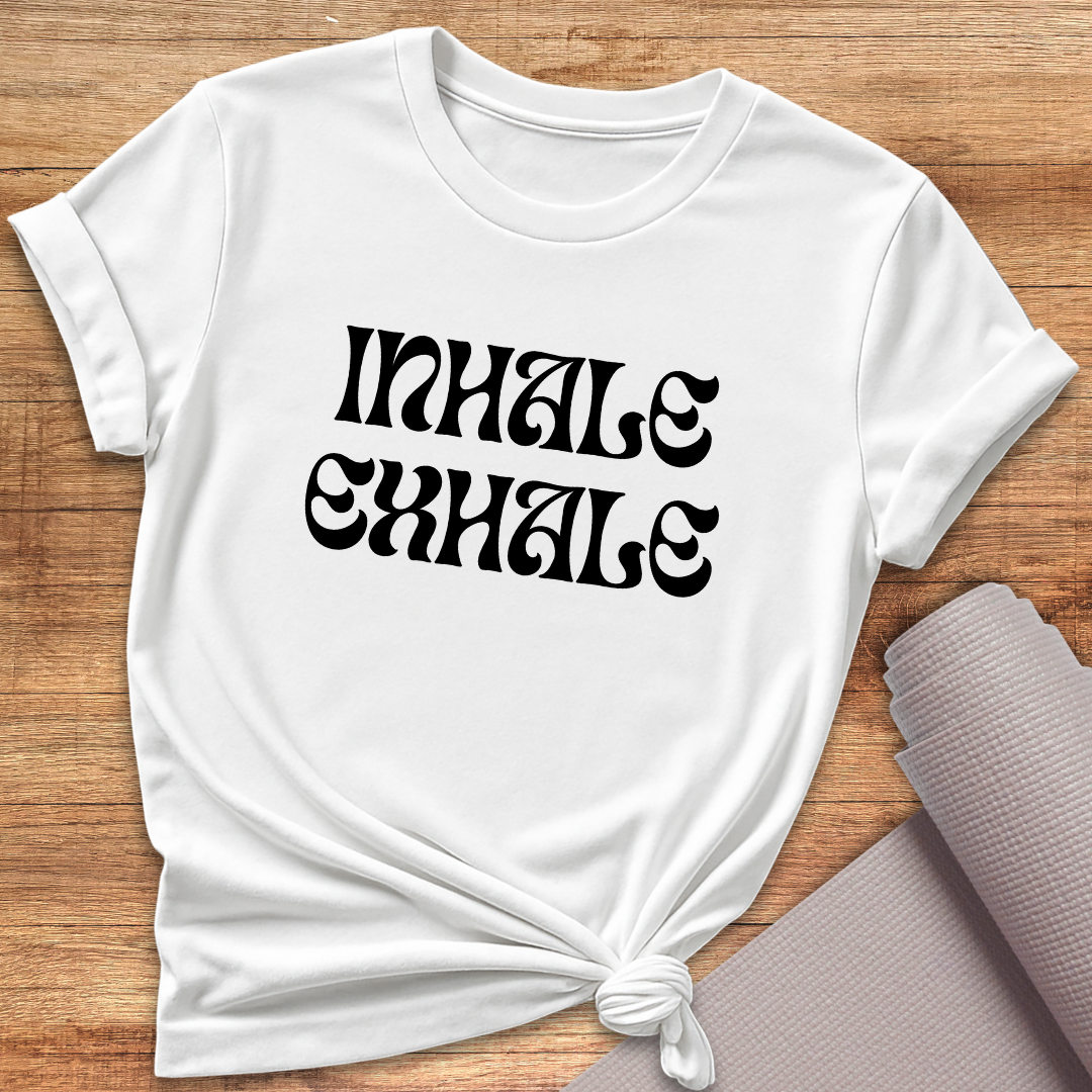 Inhale Exhale T-Shirt