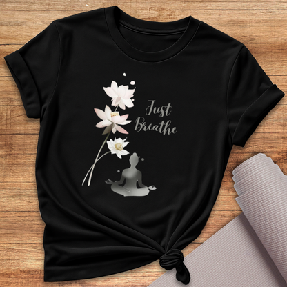 Just Breathe T-Shirt