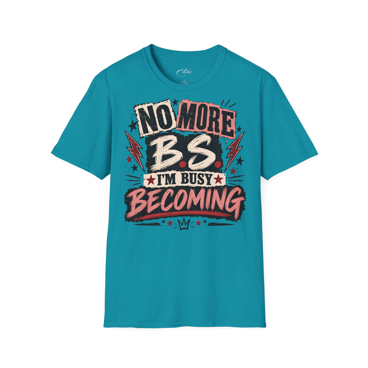 No More BS T-Shirt