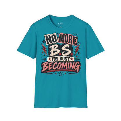 No More BS T-Shirt