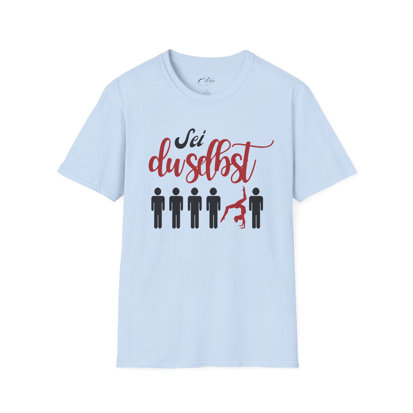 Sei Du Selbst T-Shirt