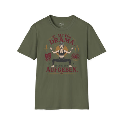 Zu Jung Zum Aufgeben T-Shirt