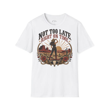 Not Too Late T-Shirt