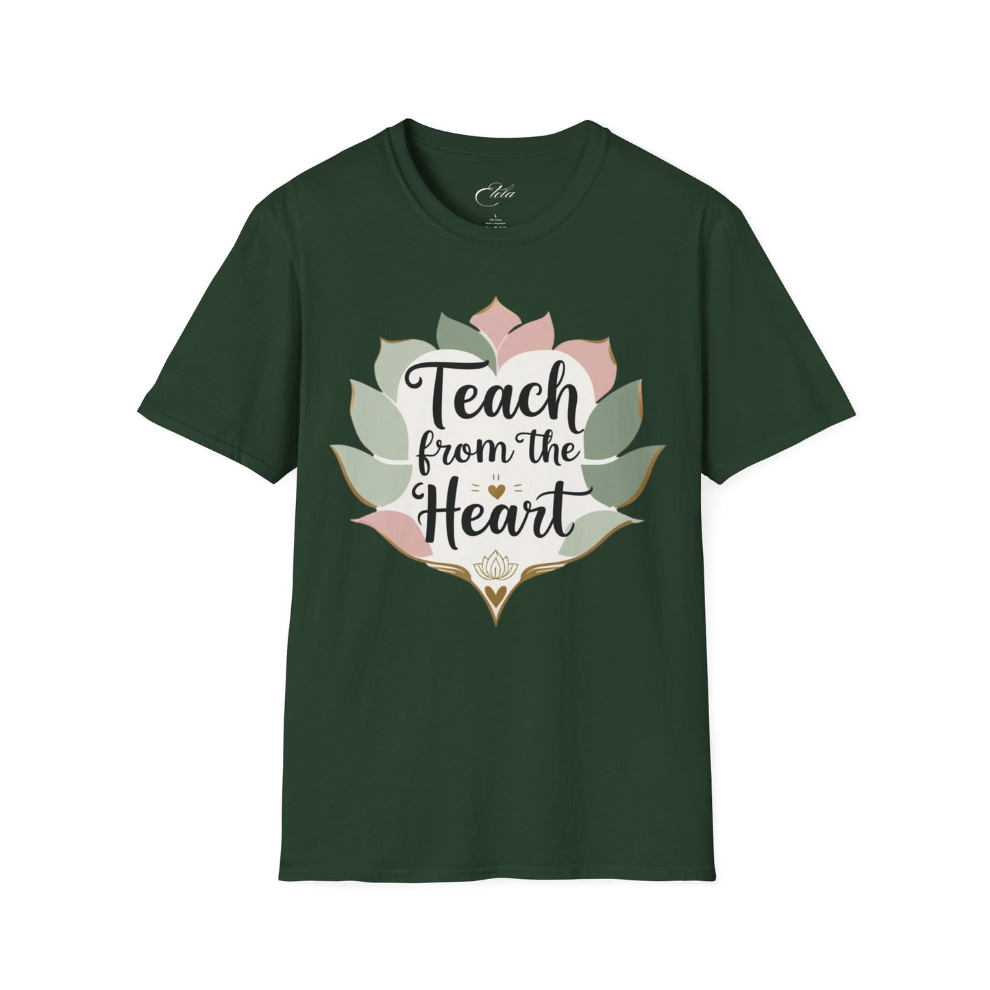 Teach From The Heart T-Shirt