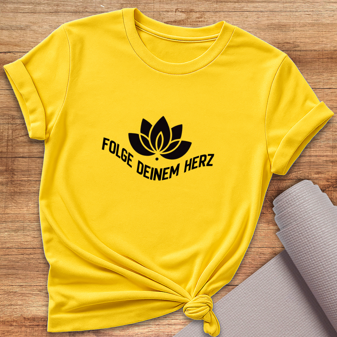 Folge Deinem Herz T-Shirt