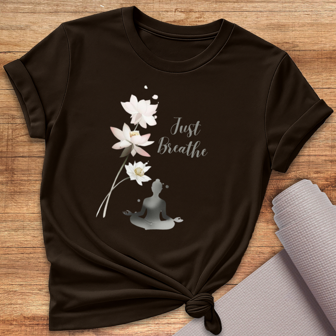 Just Breathe T-Shirt