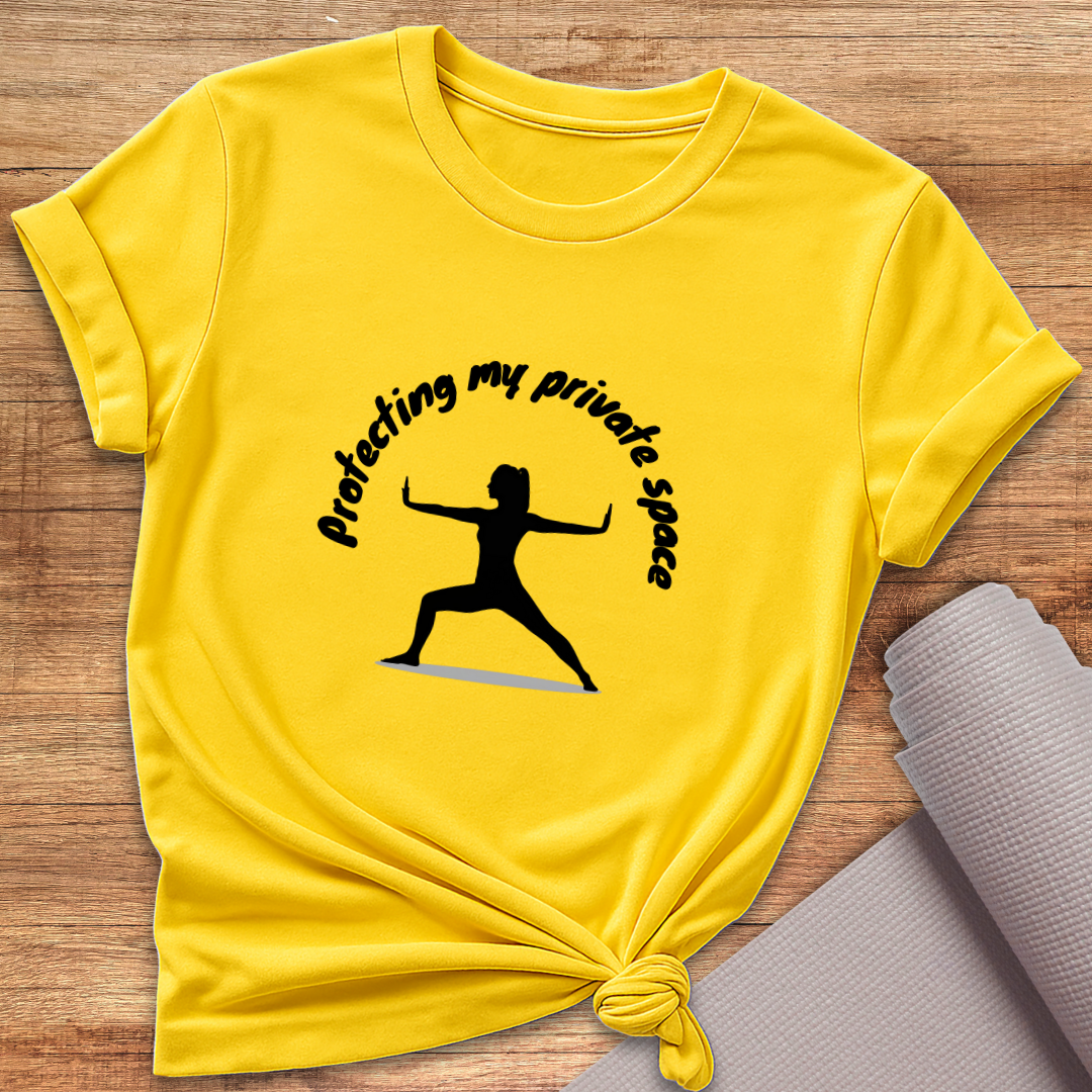 Protecting My Private Space T-Shirt