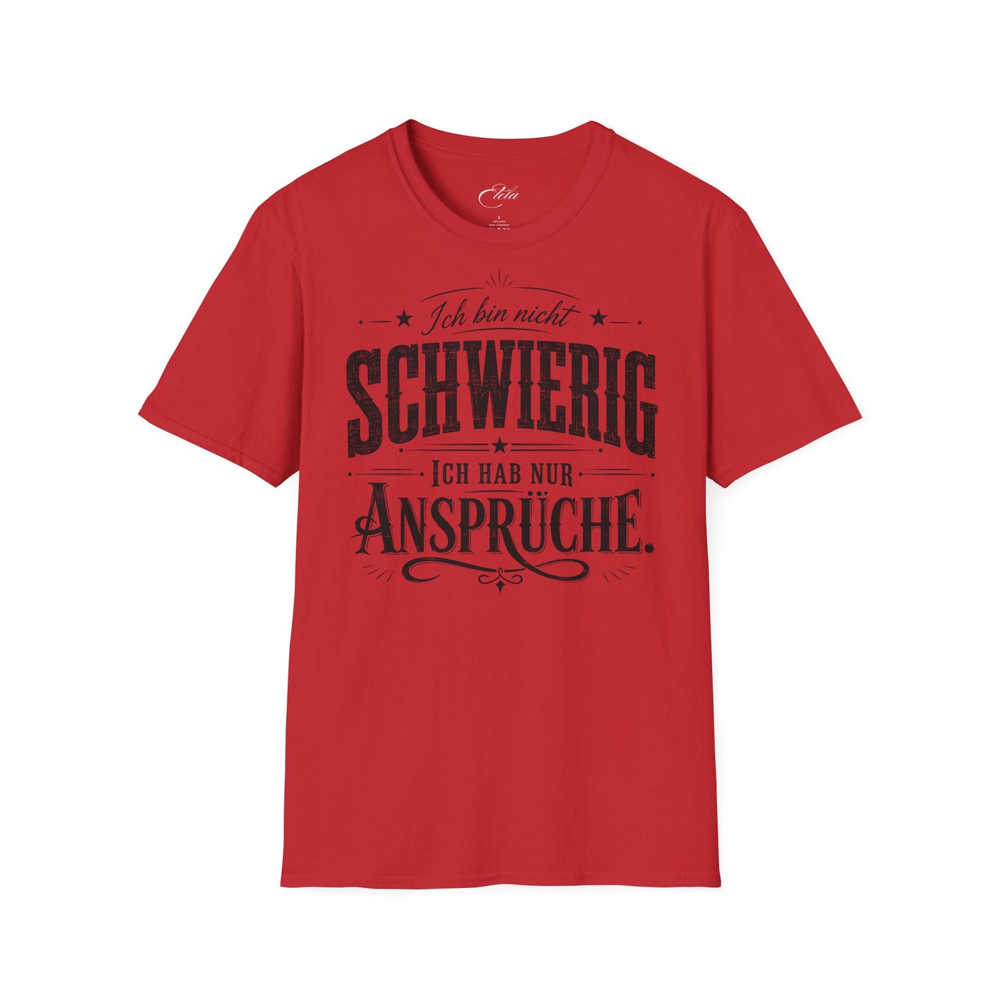 Ich Bin Nicht Schwierig T-Shirt