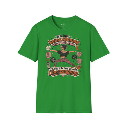 Mit Überzeugung T-Shirt