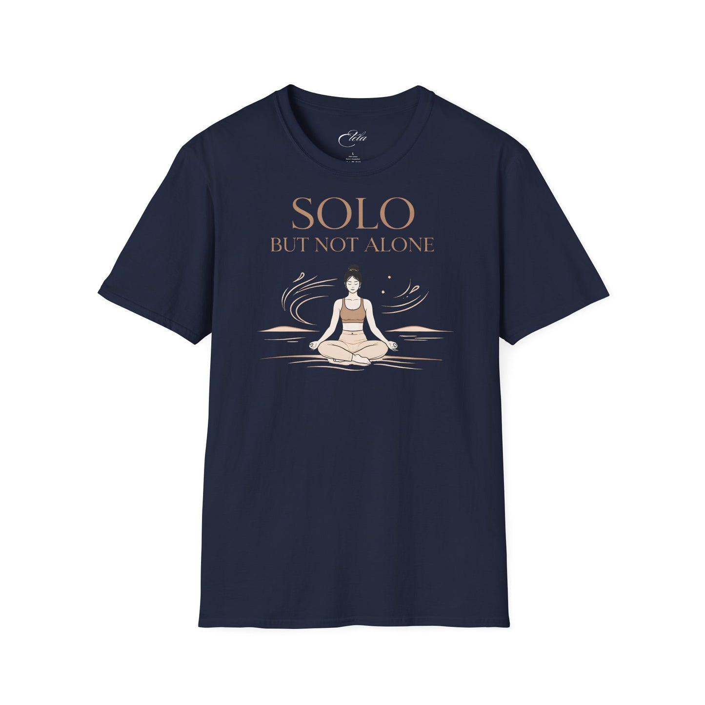 Solo But Not Alone T-Shirt