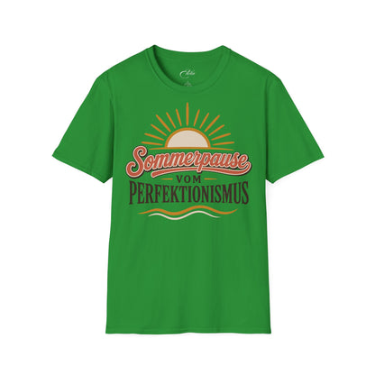 Sommerpause Vom Perfektionismus T-Shirt