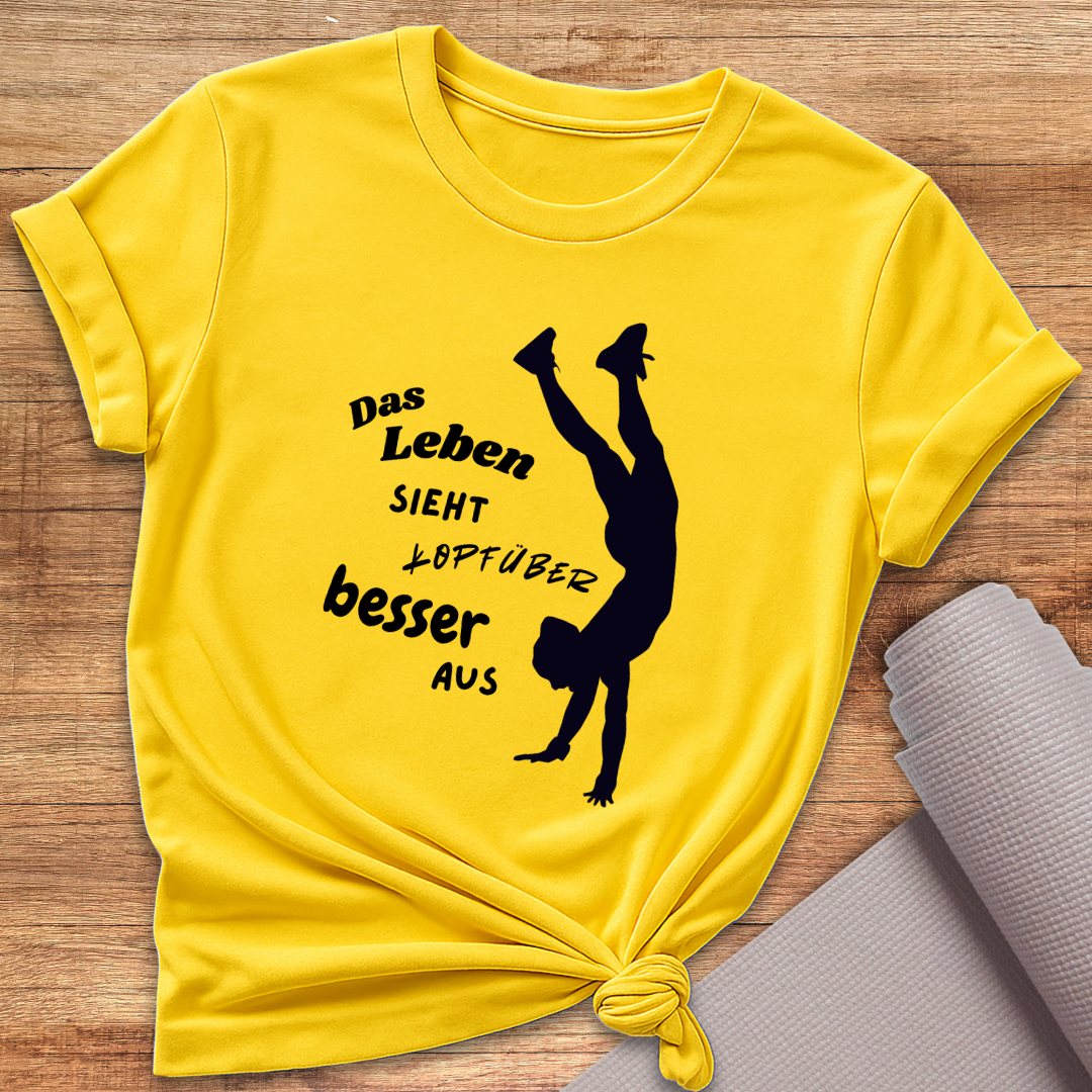 Kopfüber Besser T-Shirt