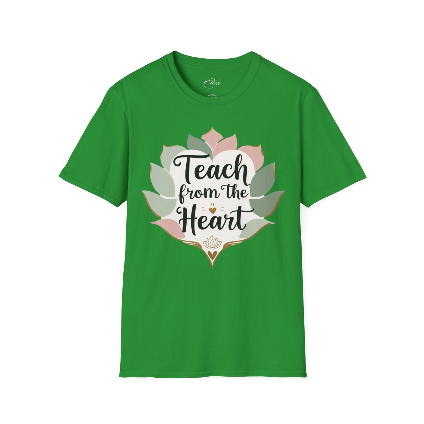 Teach From The Heart T-Shirt