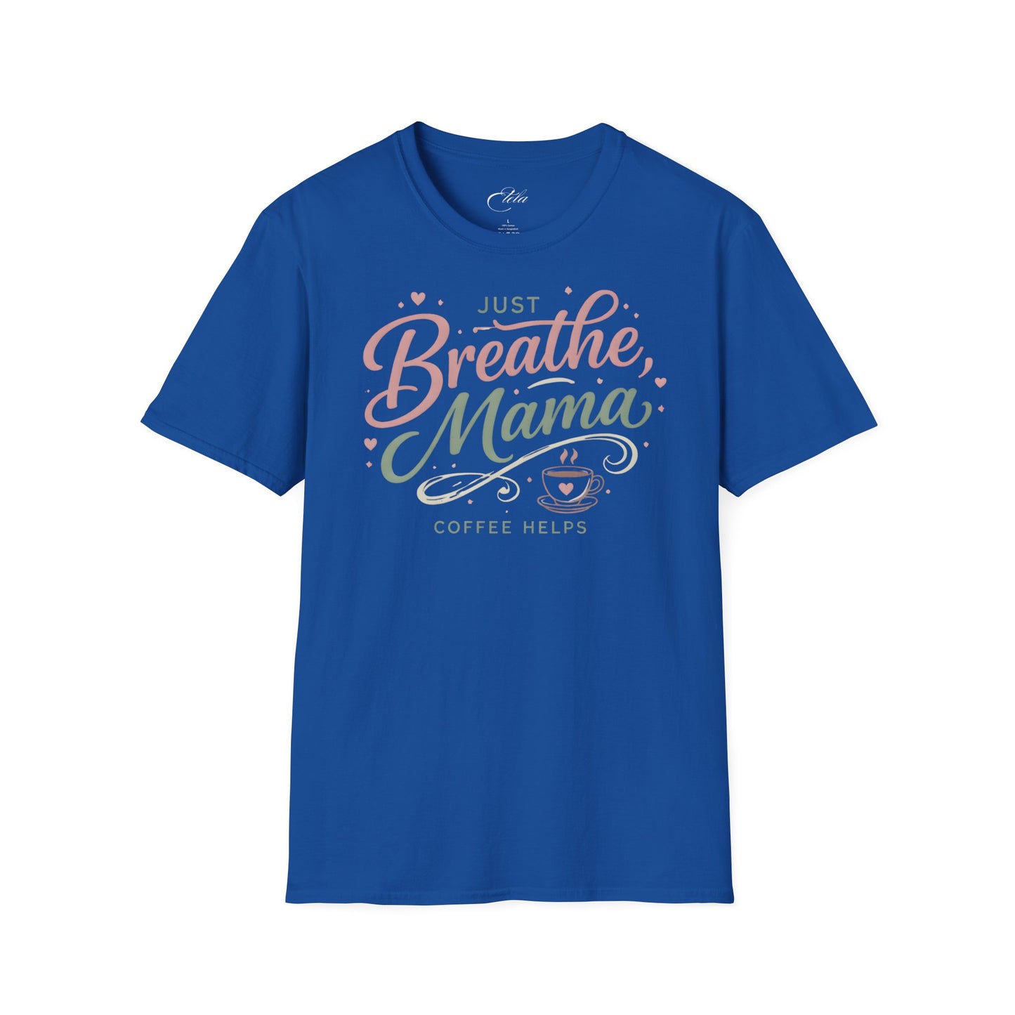 Breathe Mama T-Shirt