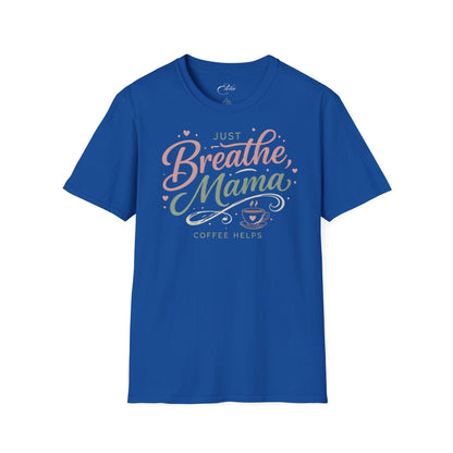 Breathe Mama T-Shirt