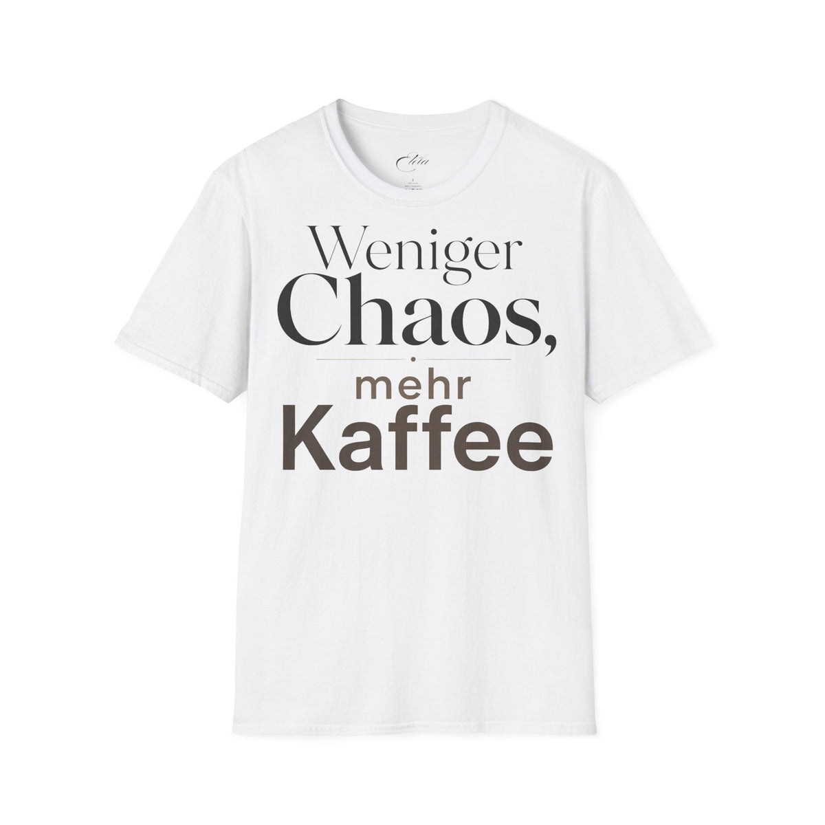 Weniger Chaos T-Shirt