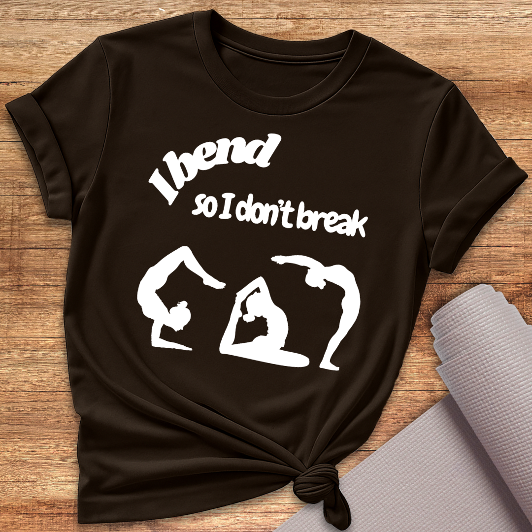 I Bend T-Shirt