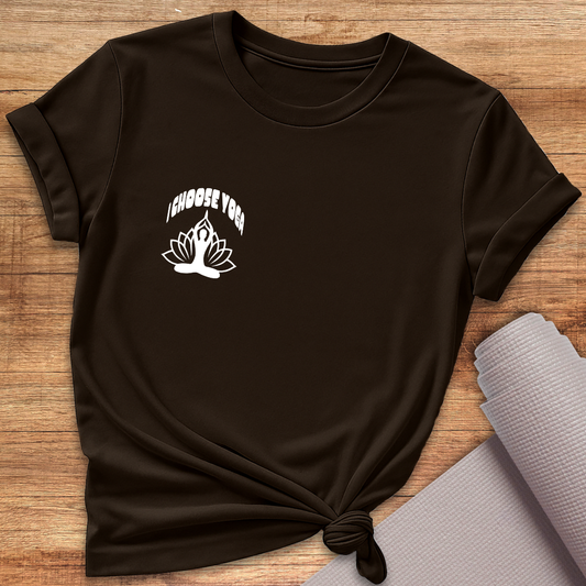 I Choose Yoga T-Shirt