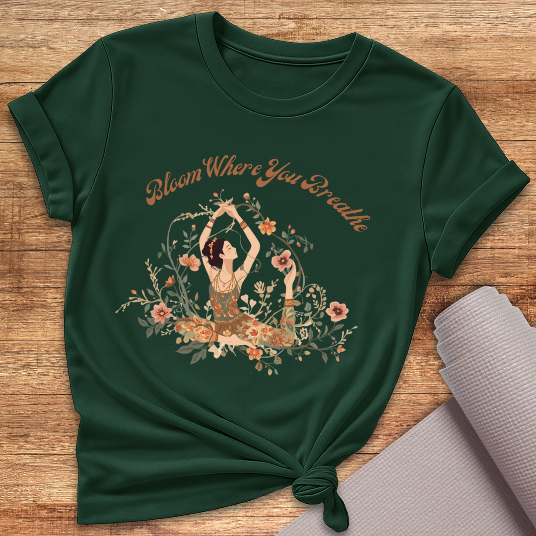 Bloom Where You Breathe T-Shirt