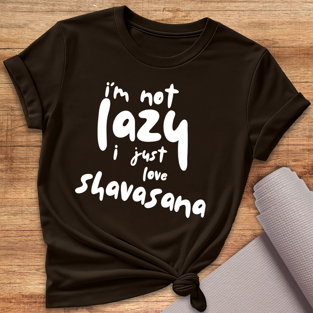 I'm Not Lazy T-Shirt
