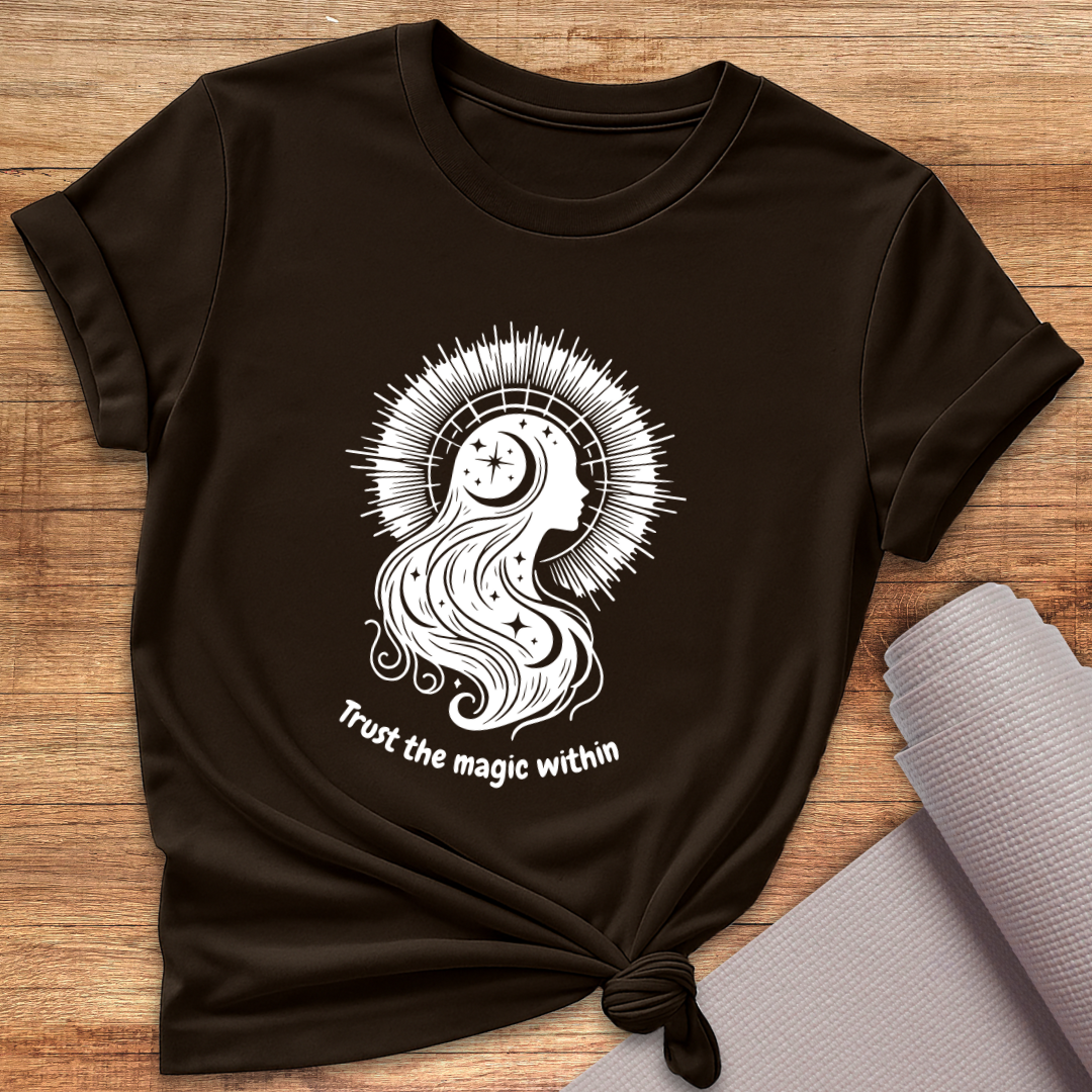 Trust The Magic Within T-Shirt