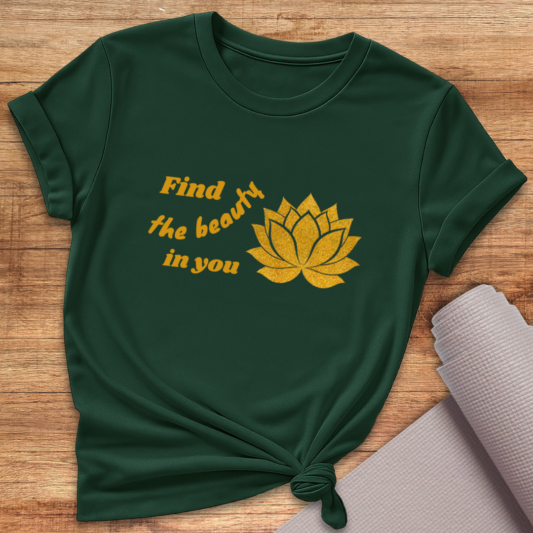 Find The Beauty In You T-Shirt