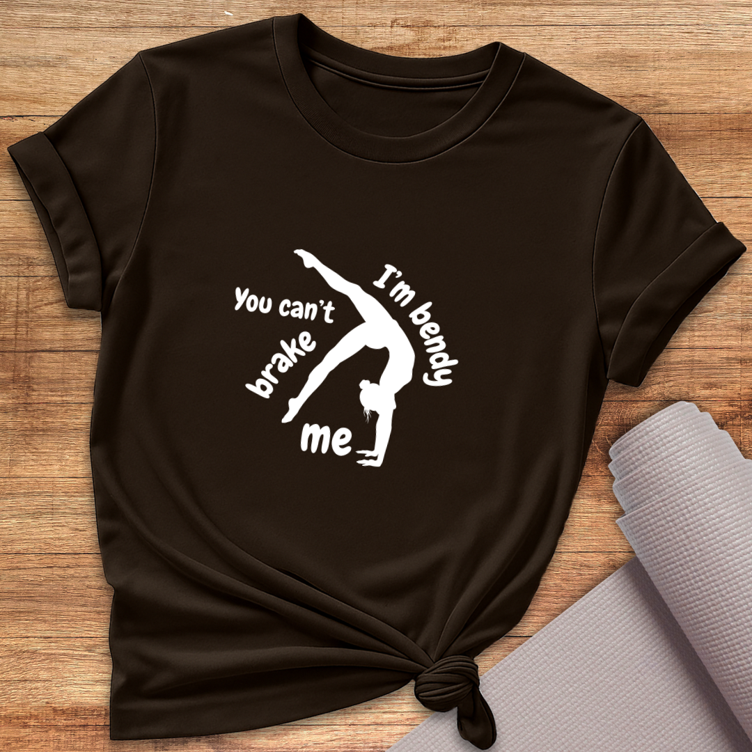 You Can't Brake Me T-Shirt