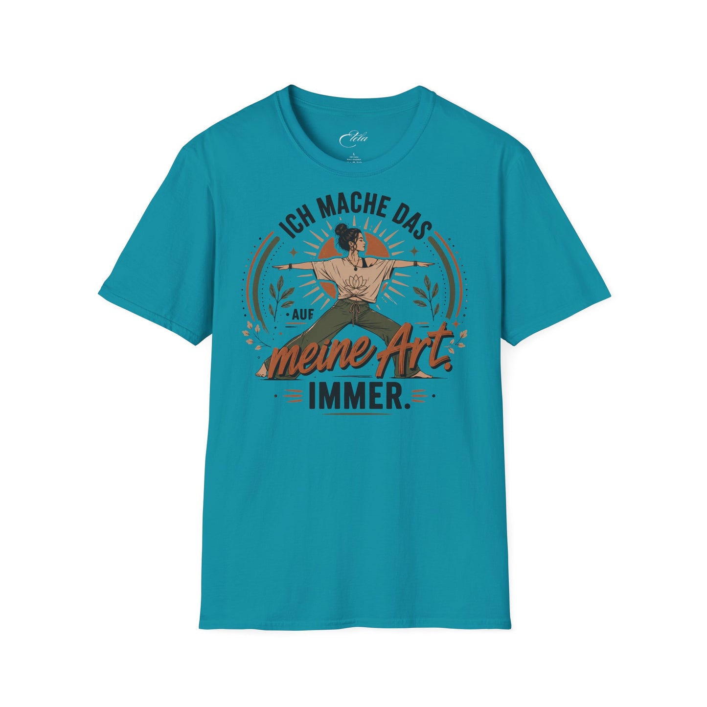 Auf Meine Art T-Shirt