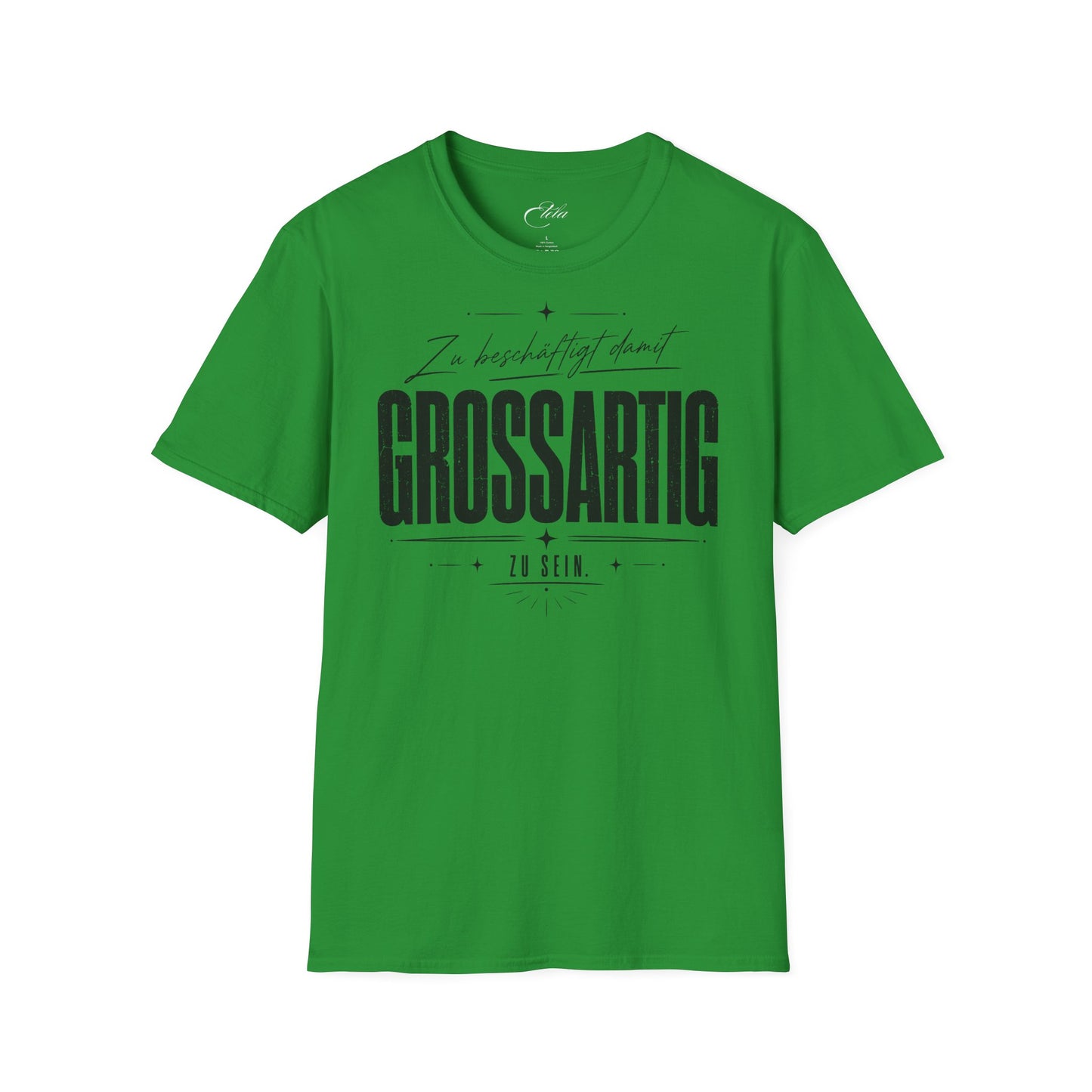 Grossartig T-Shirt