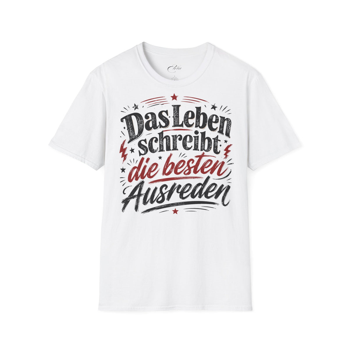 Die Besten Ausreden T-Shirt