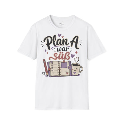 Plan A T-Shirt