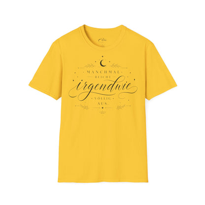Irgendwie Schwarz T-Shirt